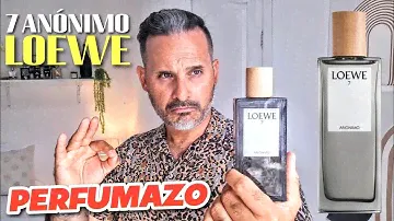 7 ANÓNIMO de LOEWE |⭐️ Sigue siendo INCREÍBLE ESTA FRAGANCIA!!!⭐️